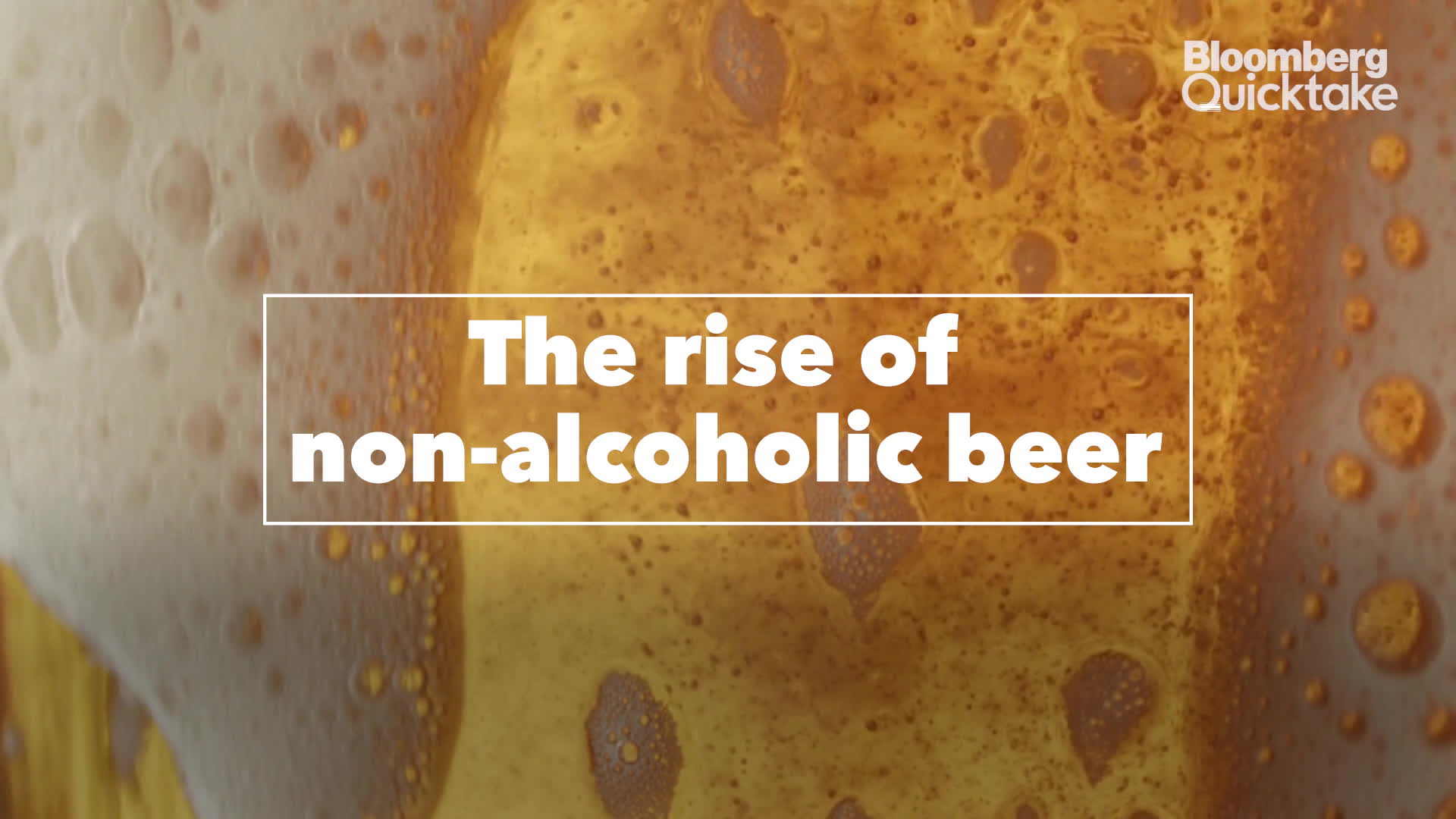 Watch The Rise Of Non Alcoholic Beer Bloomberg