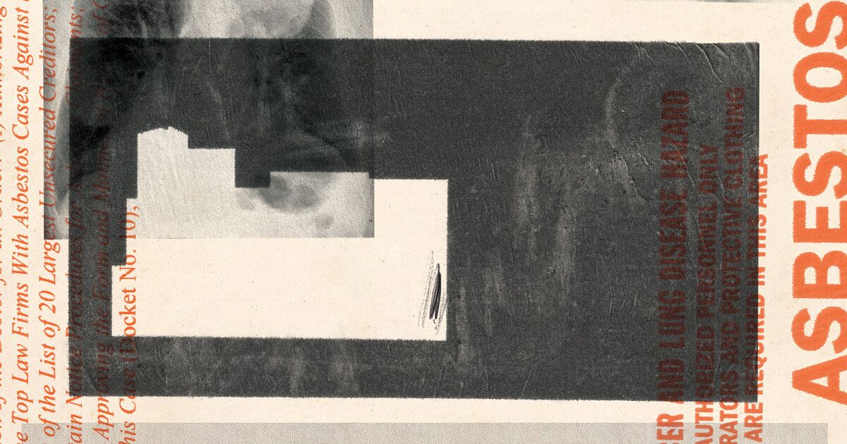 How Corporations Use the Texas Two-Step to Avoid Asbestos LawsuitsCompanies facing litigation are placing liabilities linked to the mineral into new units and declaring bankruptcy. Claimants are pushing back.By Willem Marx