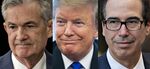 Jerome Powell, Donald Trump, and Steve Mnuchin