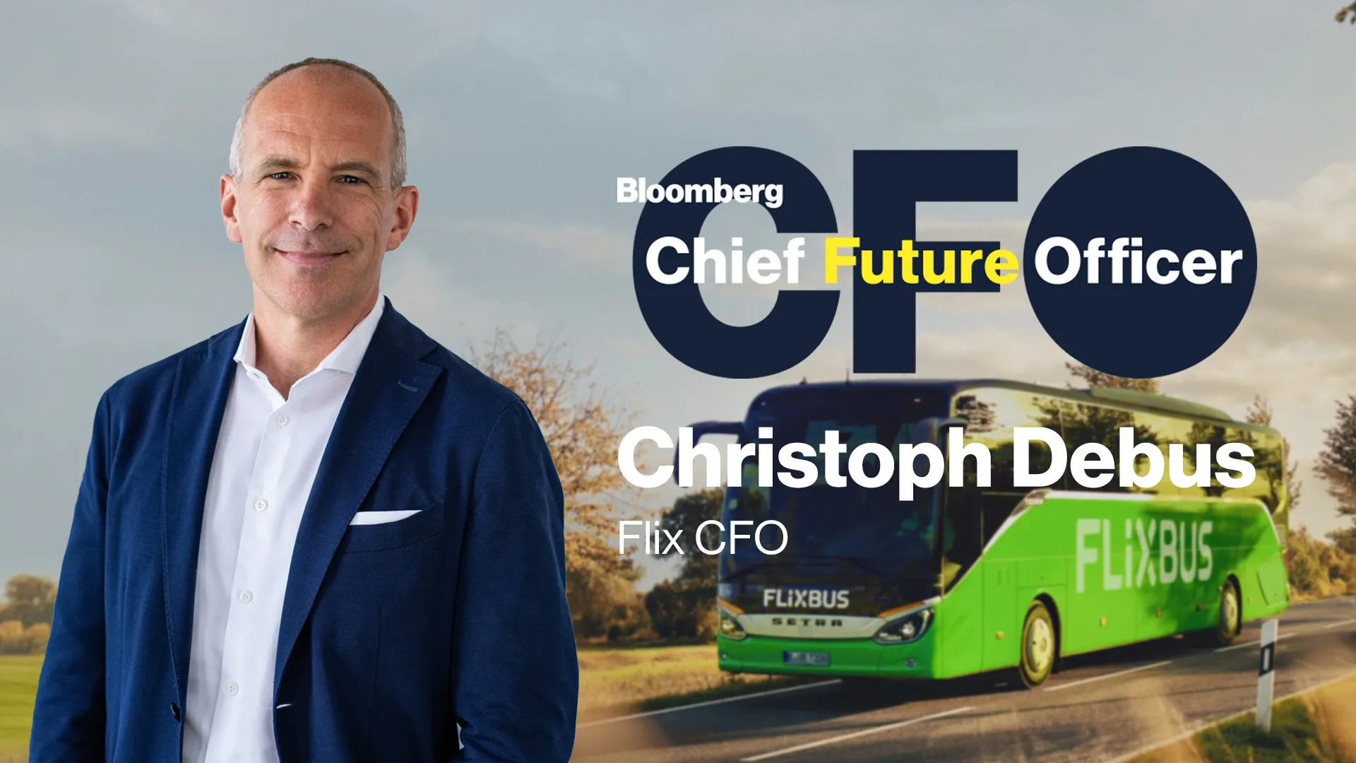 Watch Chief Future Officer: Christoph Debus, Flix - Bloomberg