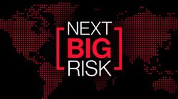 Next Big Risk-