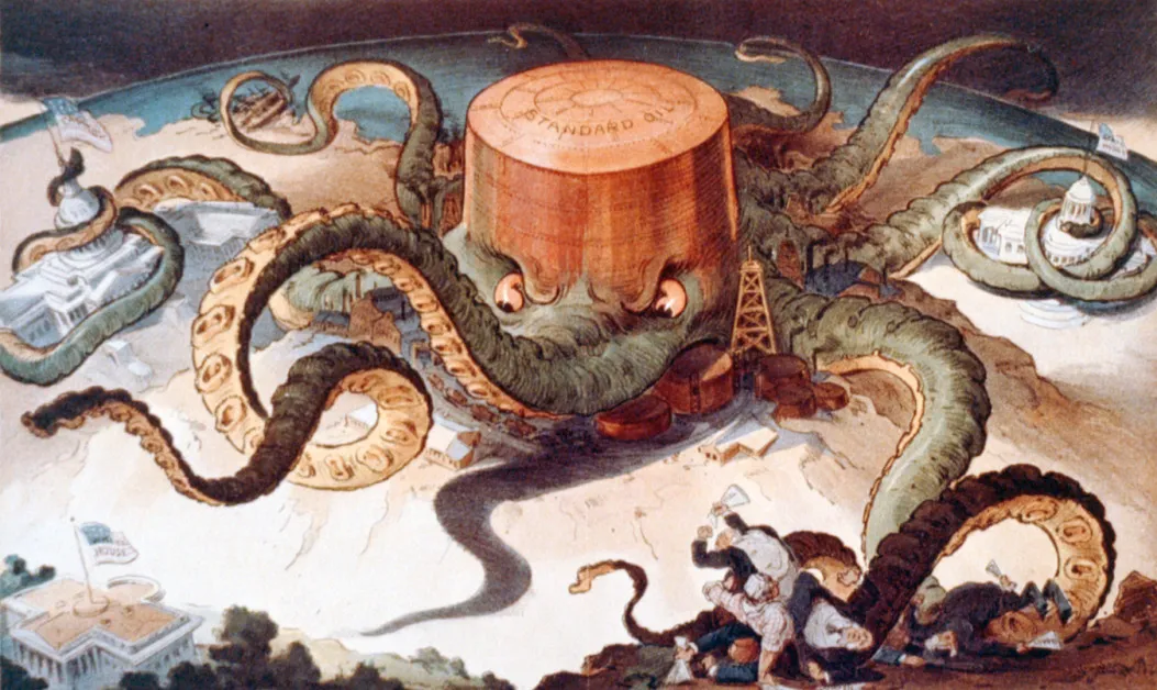 This famous 1904 political cartoon shows a Standard Oil tank as an octopus with tentacles wrapped a state house, the U.S. Capitol, and one tentacle reaching for the White House.
