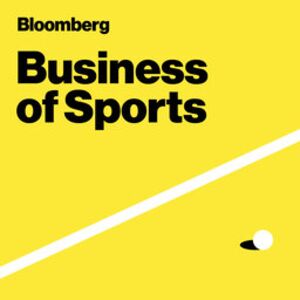 Bloomberg Business of Sports: Knicks-Spurs NBA Finals (Podcast)