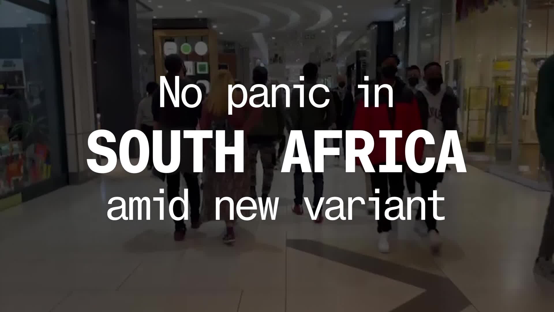 No Panic in South Africa Amid New Omicron Variant