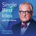 Single Best Idea: Amanda Lynam & Jim K. Glassman (Podcast)