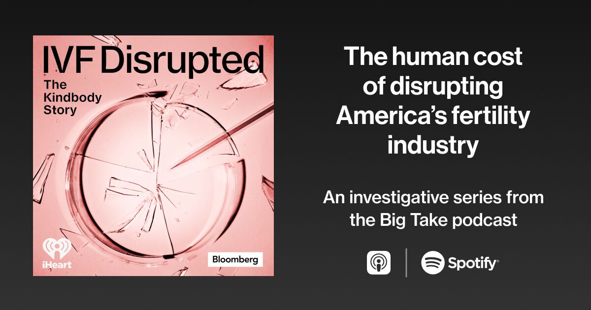 The human cost of disrupting America’s fertility industry