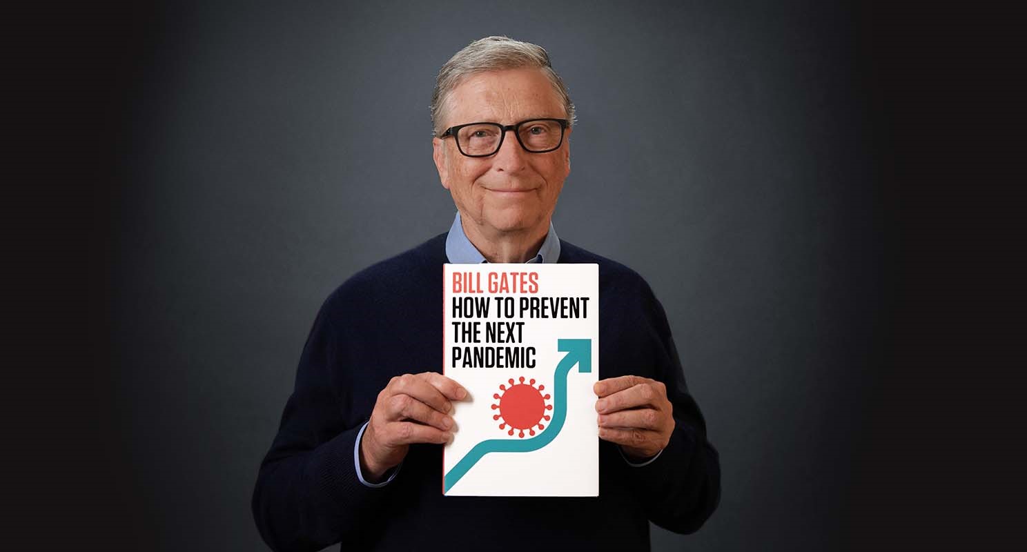Bill Gates Writes Book on How to Make Covid19 the Last Pandemic