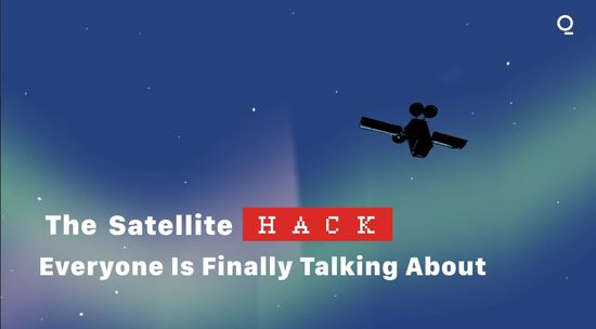 relates to The Satellite Hack Everyone Is Finally Talking About