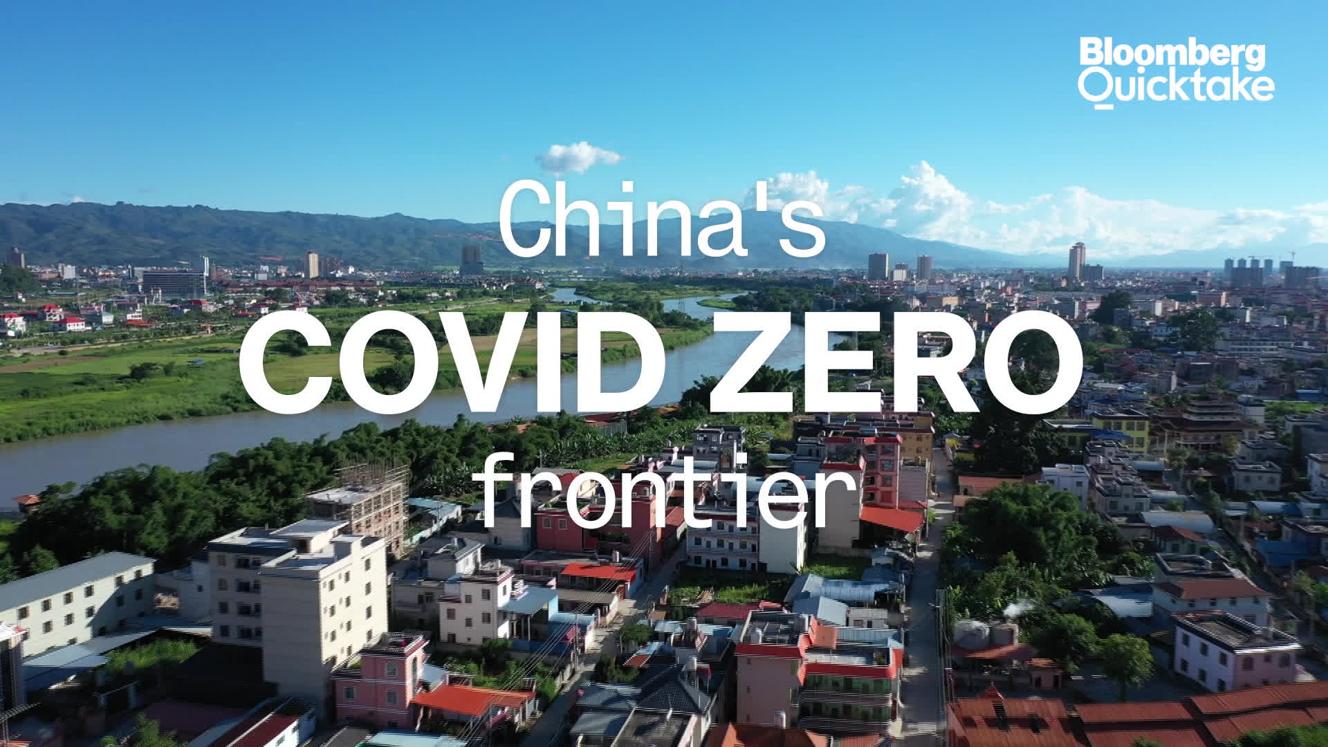 Watch China's Covid Zero Frontier - Bloomberg