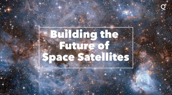 relates to Building the Future of Space Satellites