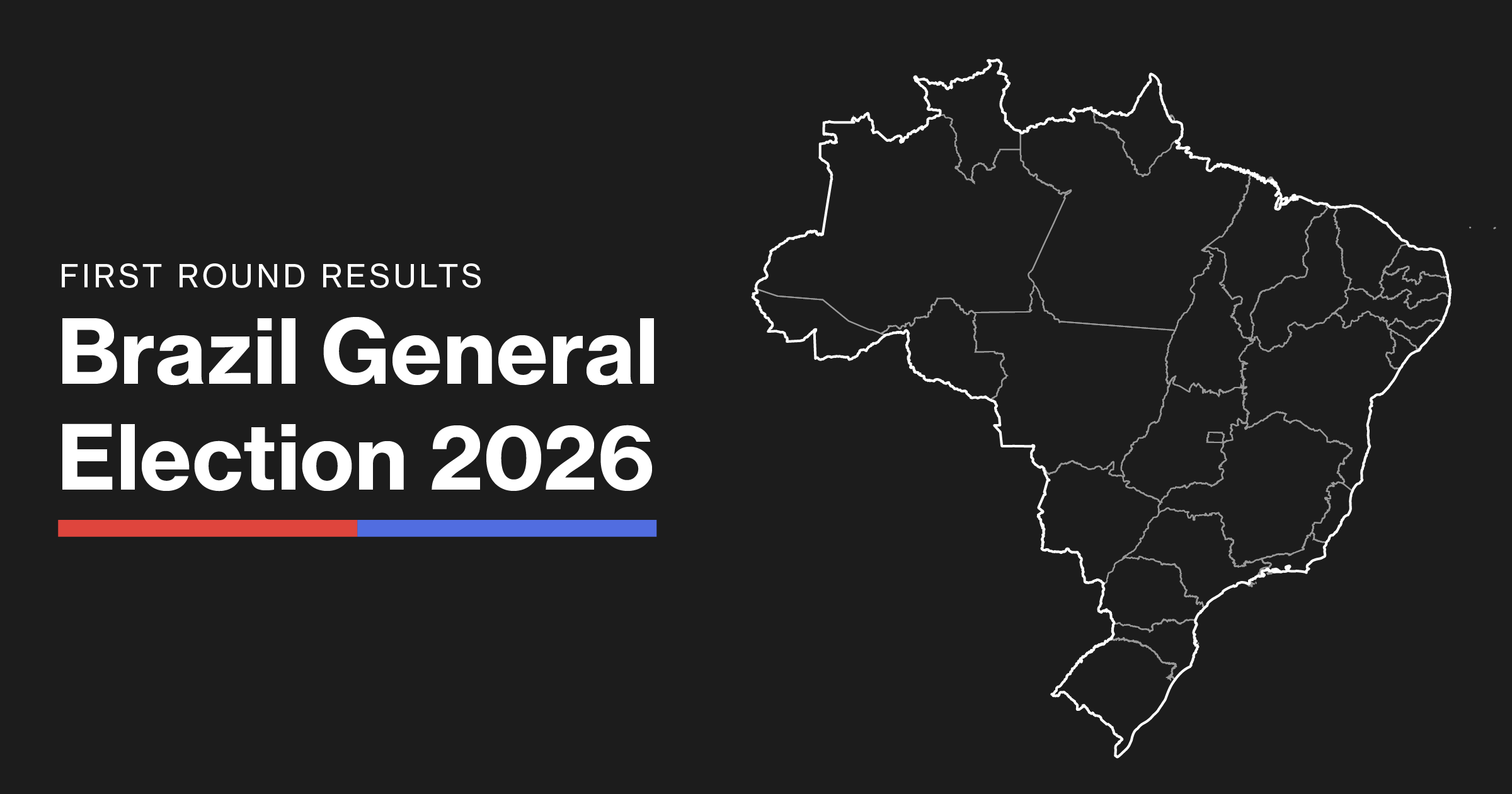Brazil Election Live Results 2026: First Round