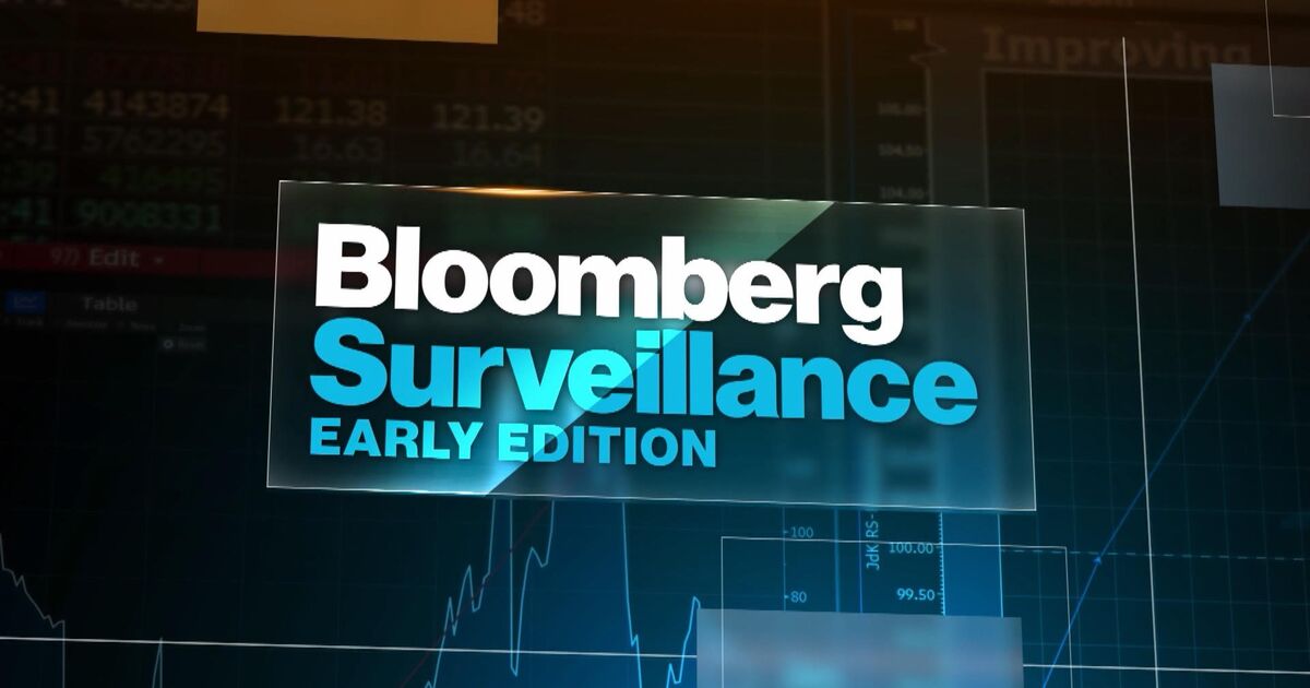 Bloomberg Surveillance Early Edition Full Show Xx Xx 2021 Bloomberg