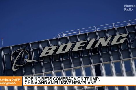 Boeing Bets Comeback on Trump, China and an Elusive New Plane