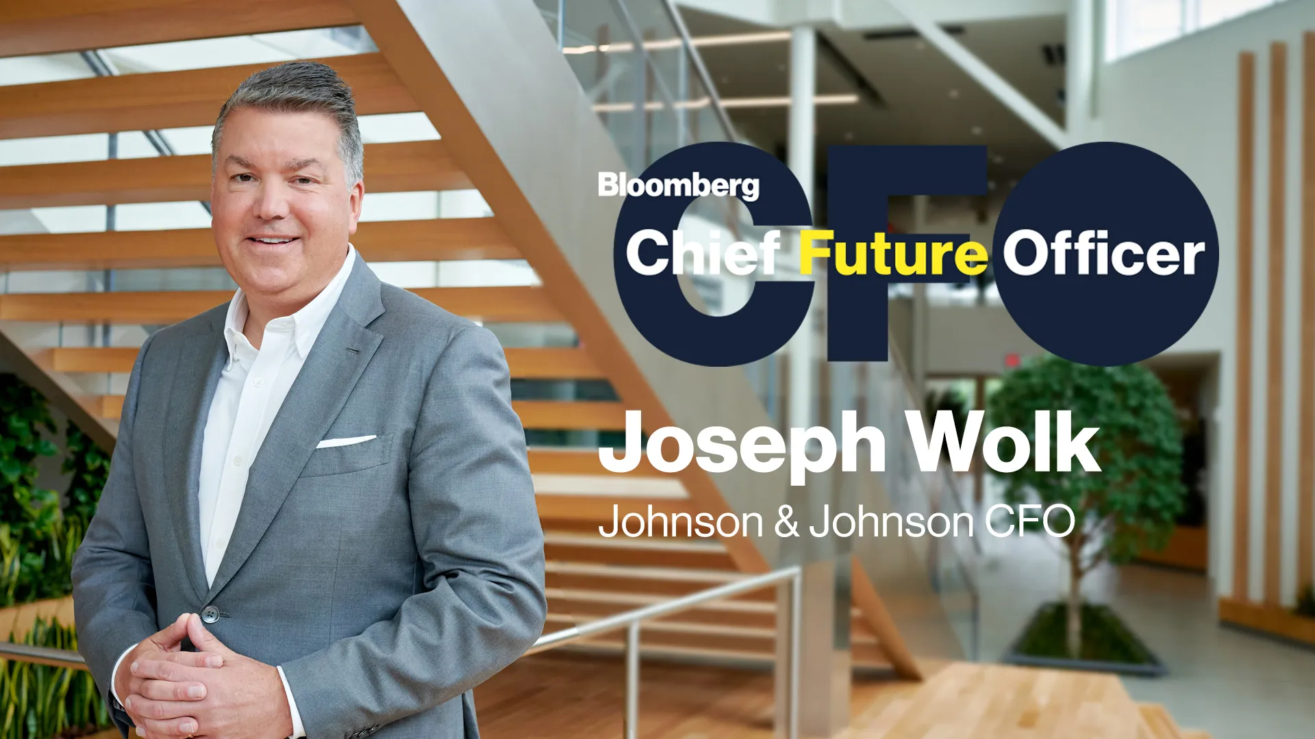 Watch Chief Future Officer: Joseph Wolk, Johnson & Johnson CFO - Bloomberg