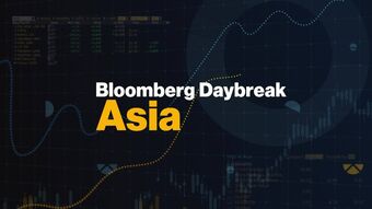 relates to Bloomberg Daybreak: Asia 05/09/2024