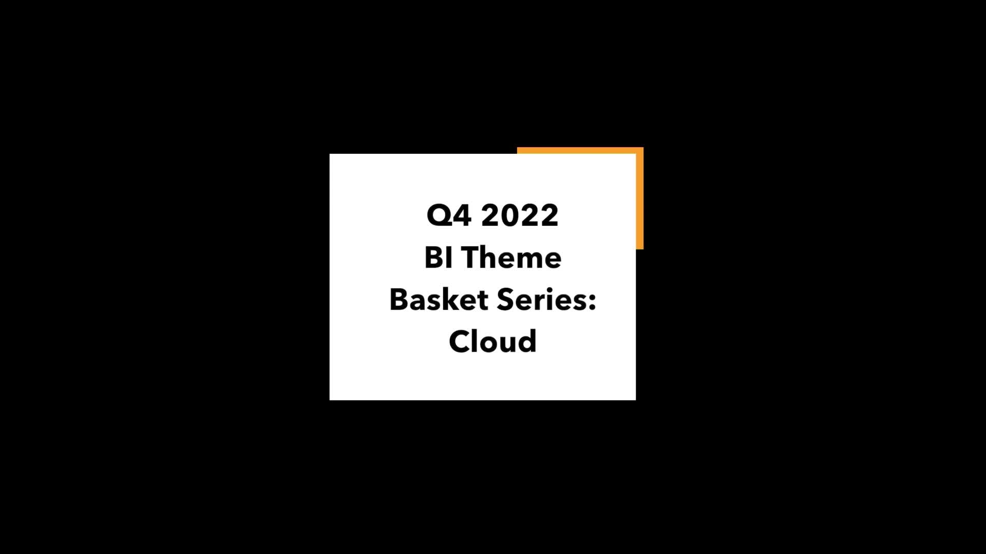 Watch Q4 2022 BI Theme Basket Quarterly Series Cloud Bloomberg