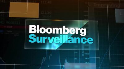Watch 'Bloomberg Surveillance Simulcast' Full Show 2/15/2022 - Bloomberg
