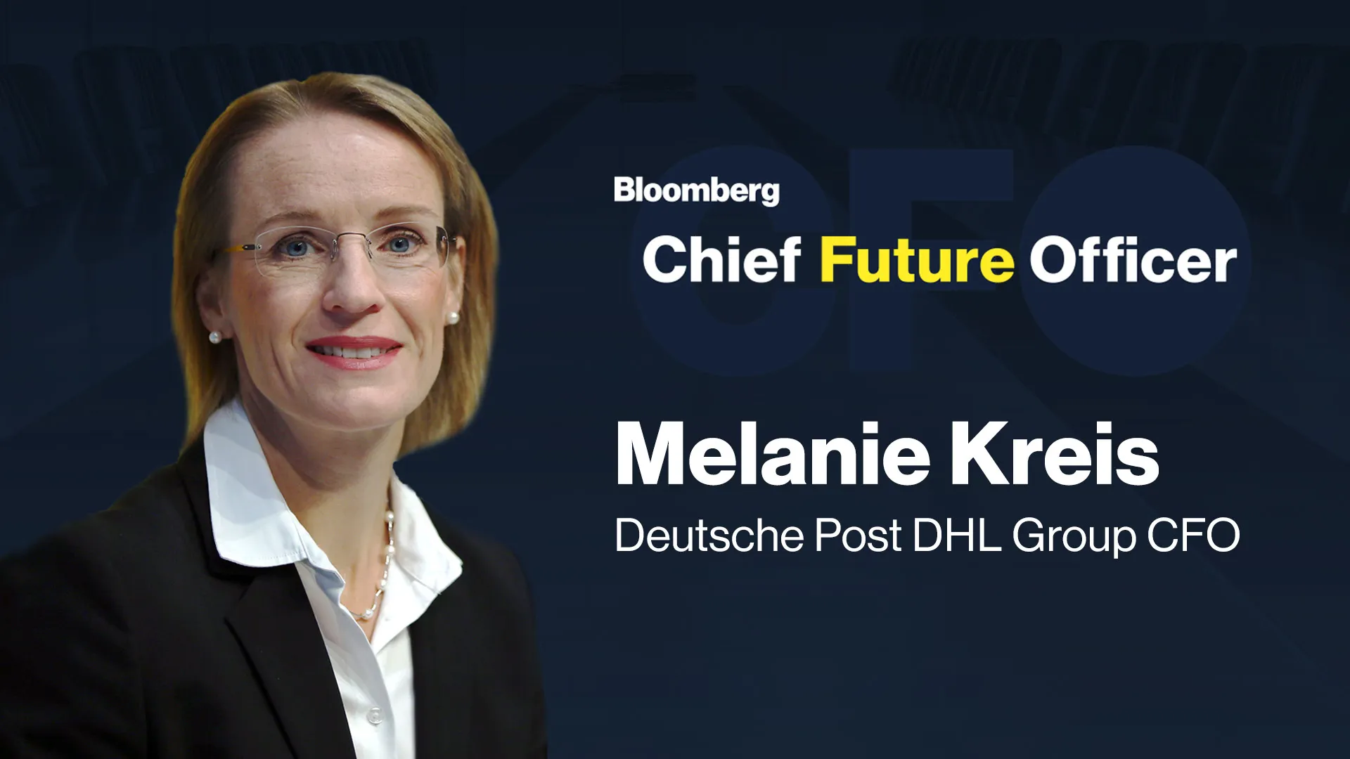 Watch Chief Future Officer With DPDHL Group CFO Melanie Kreis - Bloomberg