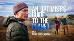 An Optimist's Guide to the Planet