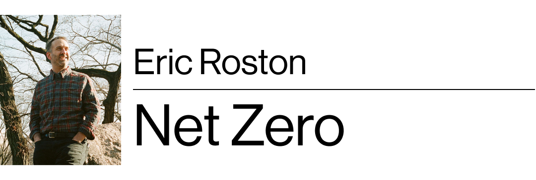 Eric Roston's Net Zero