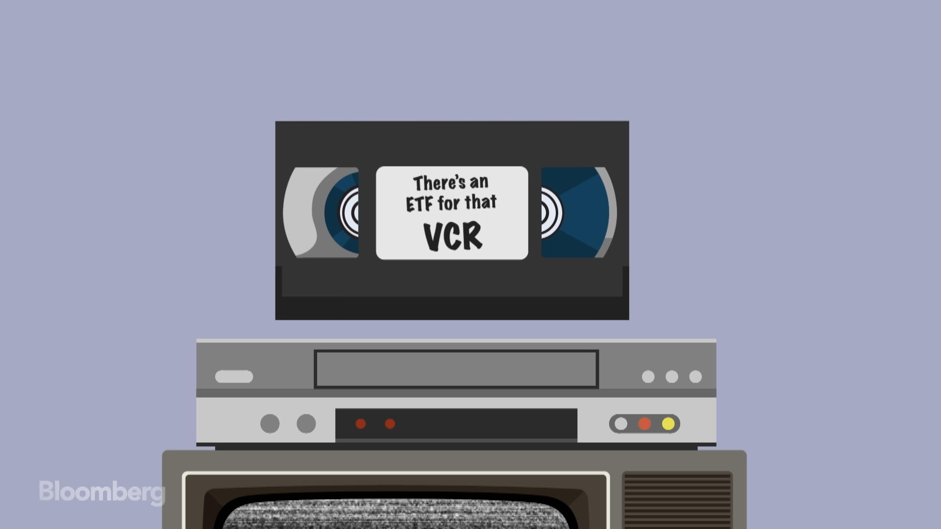 Watch Be Kind, Rewind 'VCR' ETF Takes You Back in Time Bloomberg