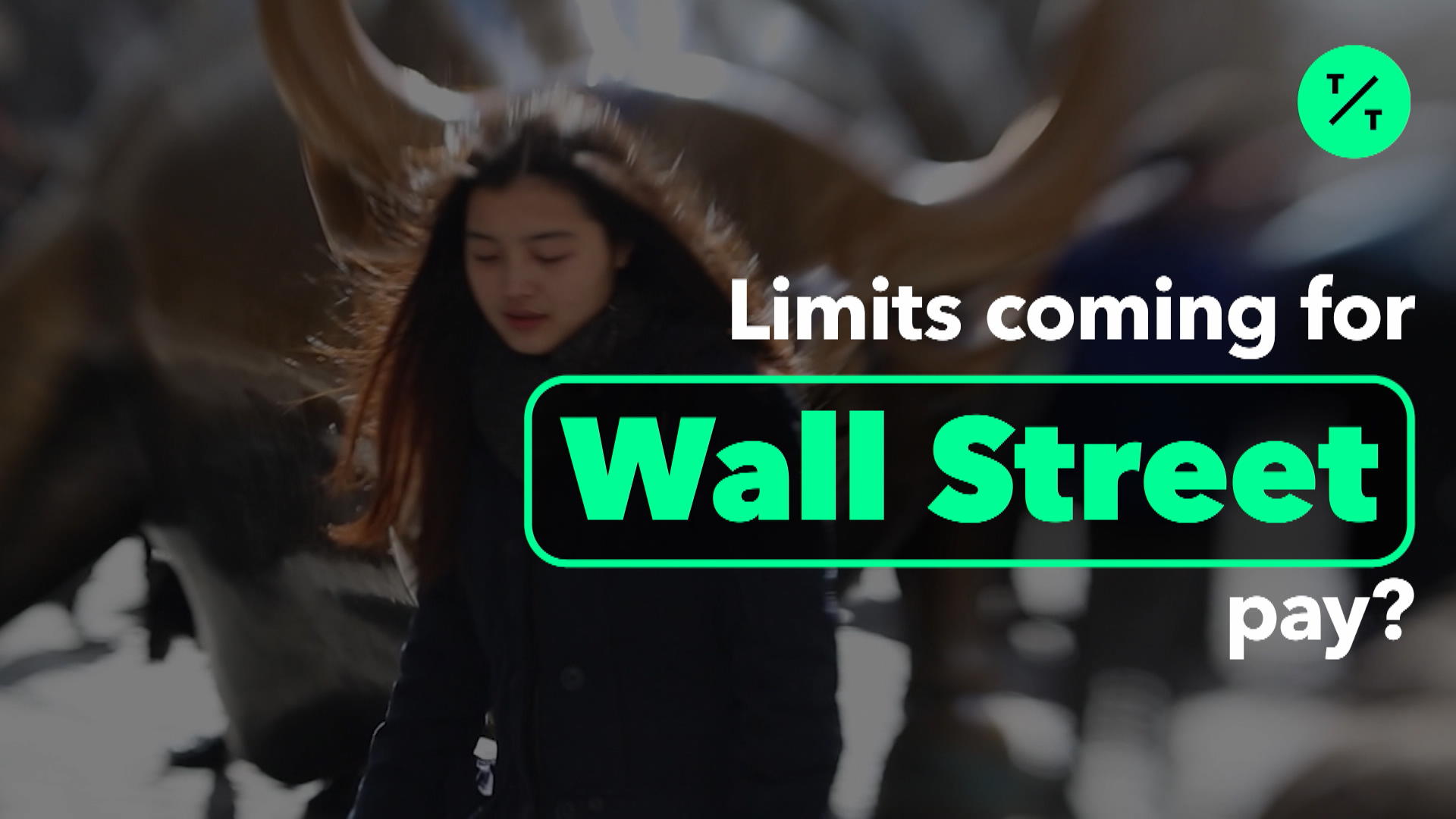 Watch Limits coming for Wall Street pay? Bloomberg