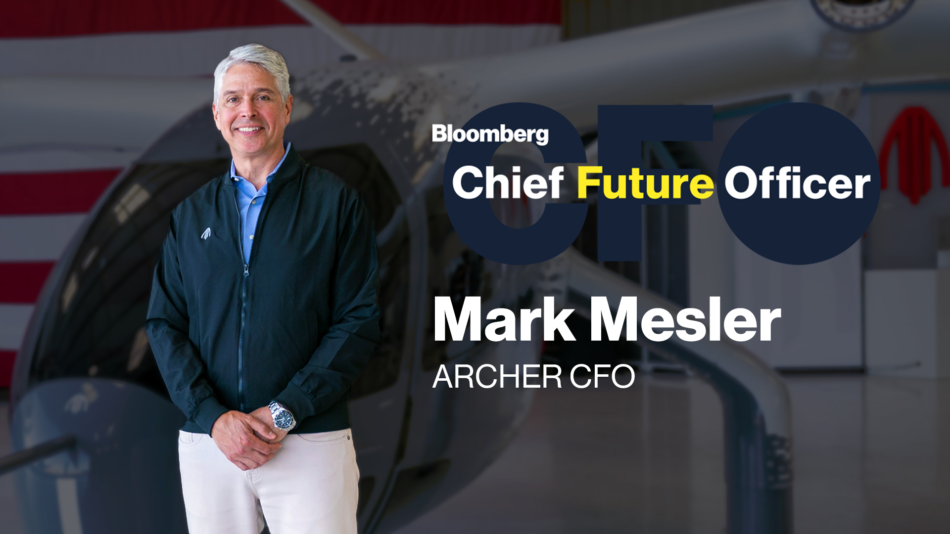 Watch Chief Future Officer: Mark Mesler, Archer CFO - Bloomberg