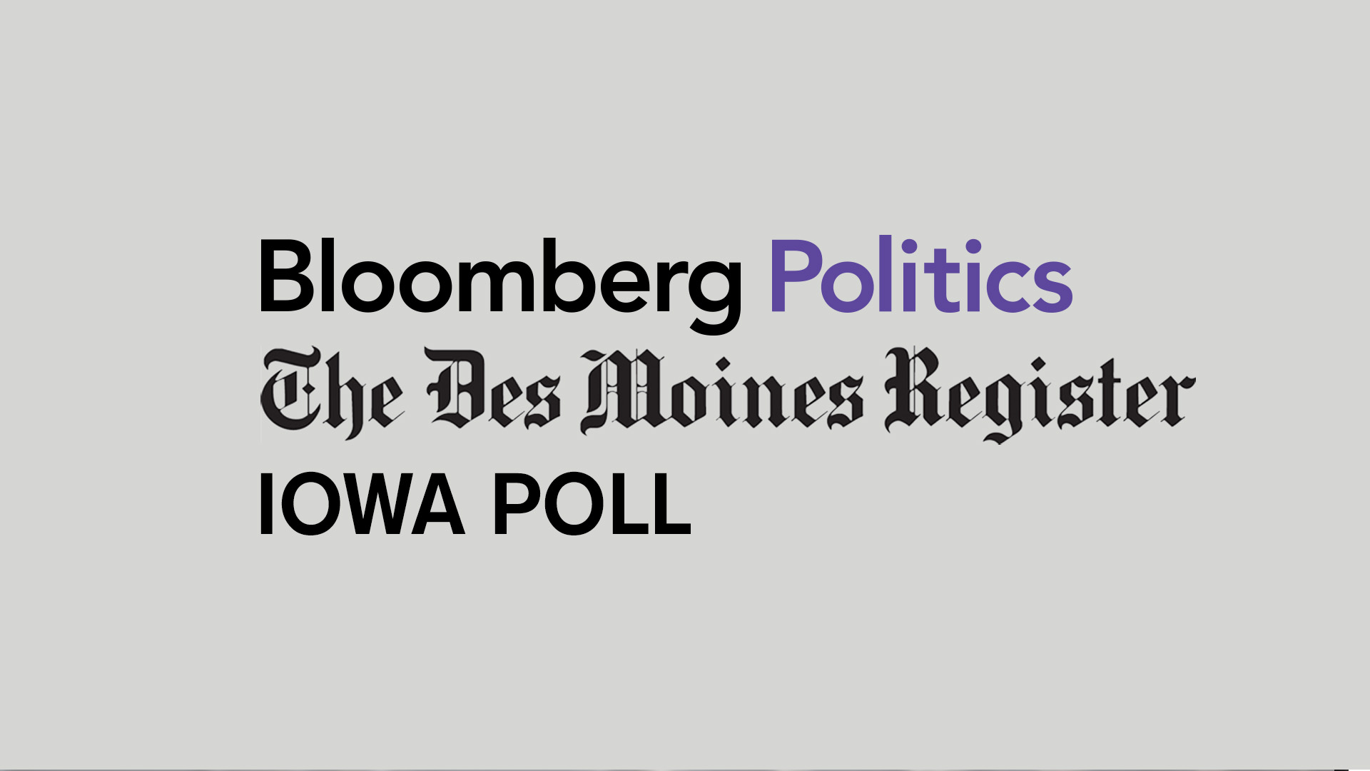 Watch Bloomberg Des Moines Register Iowa Poll Senate Race Bloomberg