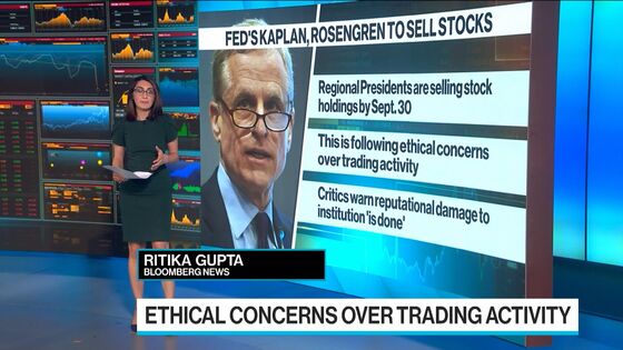 Fed’s Kaplan, Rosengren to Sell All Stocks Amid Ethics Concerns