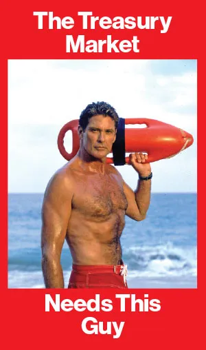 Why the Treasury Market Needs a Lifeguard