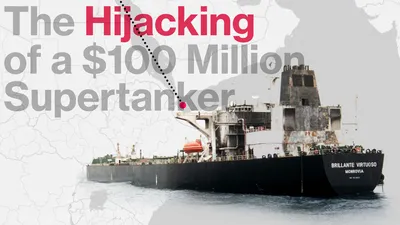 Inside the Hijacking of a $100 Million Supertanker