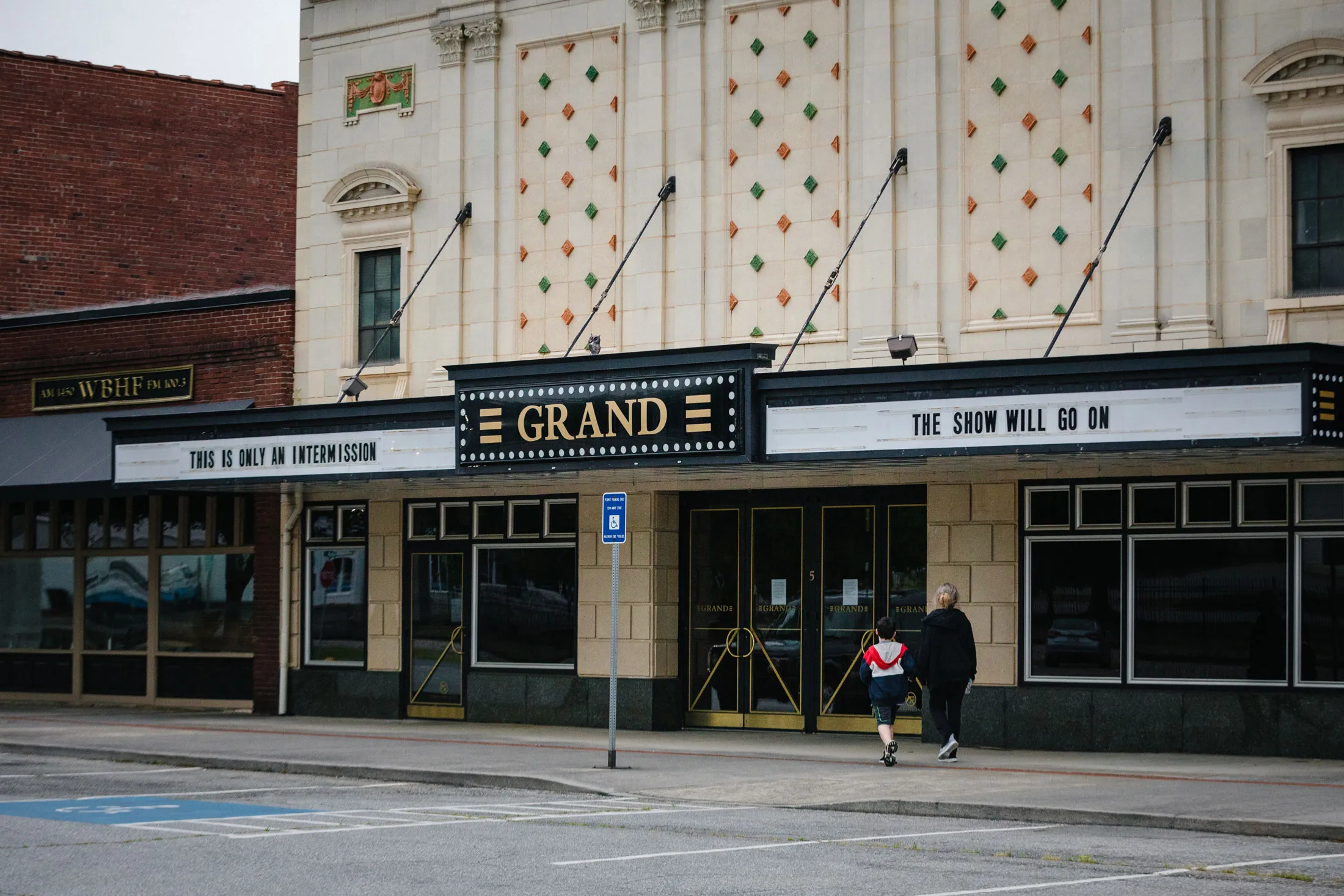 “This Is Only An Intermission, The Show Will Go On,” reads the marquee outside the&nbsp;Grand Theatre in downtown Cartersville, on April 22.