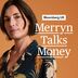 Merryn Talks Money: Why Everyone Believes What They Want to Believe (Podcast)