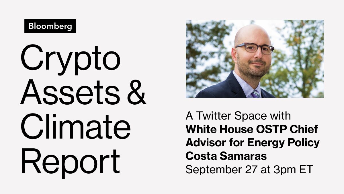 Live Q&A: US Energy Policy Advisor Costa Samaras On Climate Crypto Report -  Bloomberg