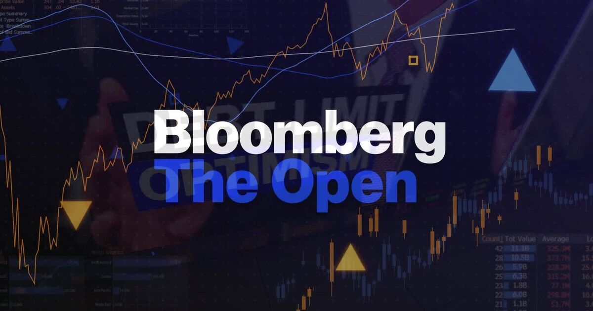 Watch 'Bloomberg The Open'(05/25/23) - Bloomberg