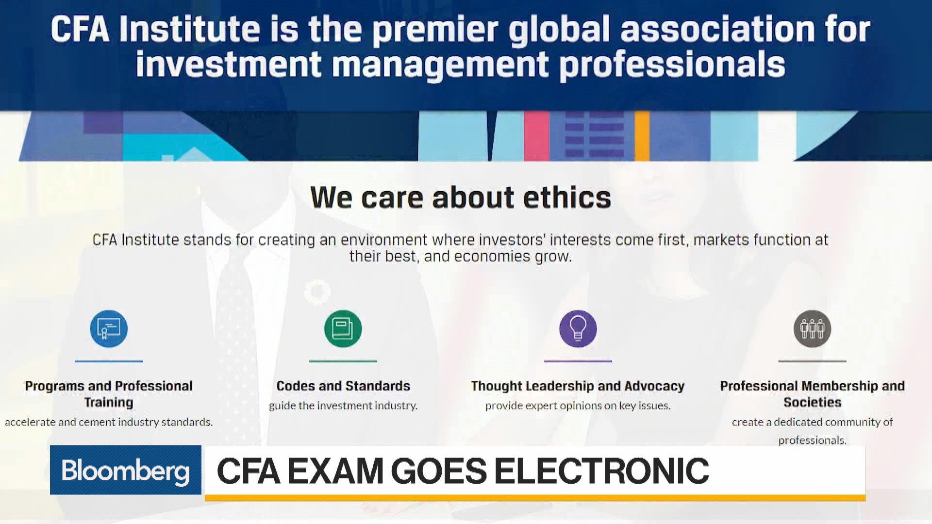 Watch CFA’s First Exam Is Getting Shorter and Going Electronic - Bloomberg