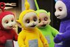 Teletubbies
