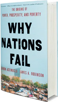 Book Review: 'Why Nations Fail,' by Daron Acemoglu and James Robinson