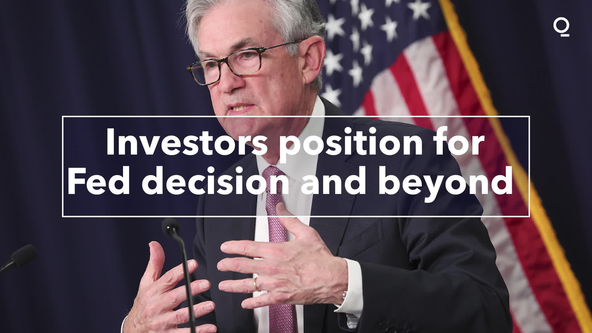 Watch How Are Investors Positioning For The Fed Decision And Beyond ...