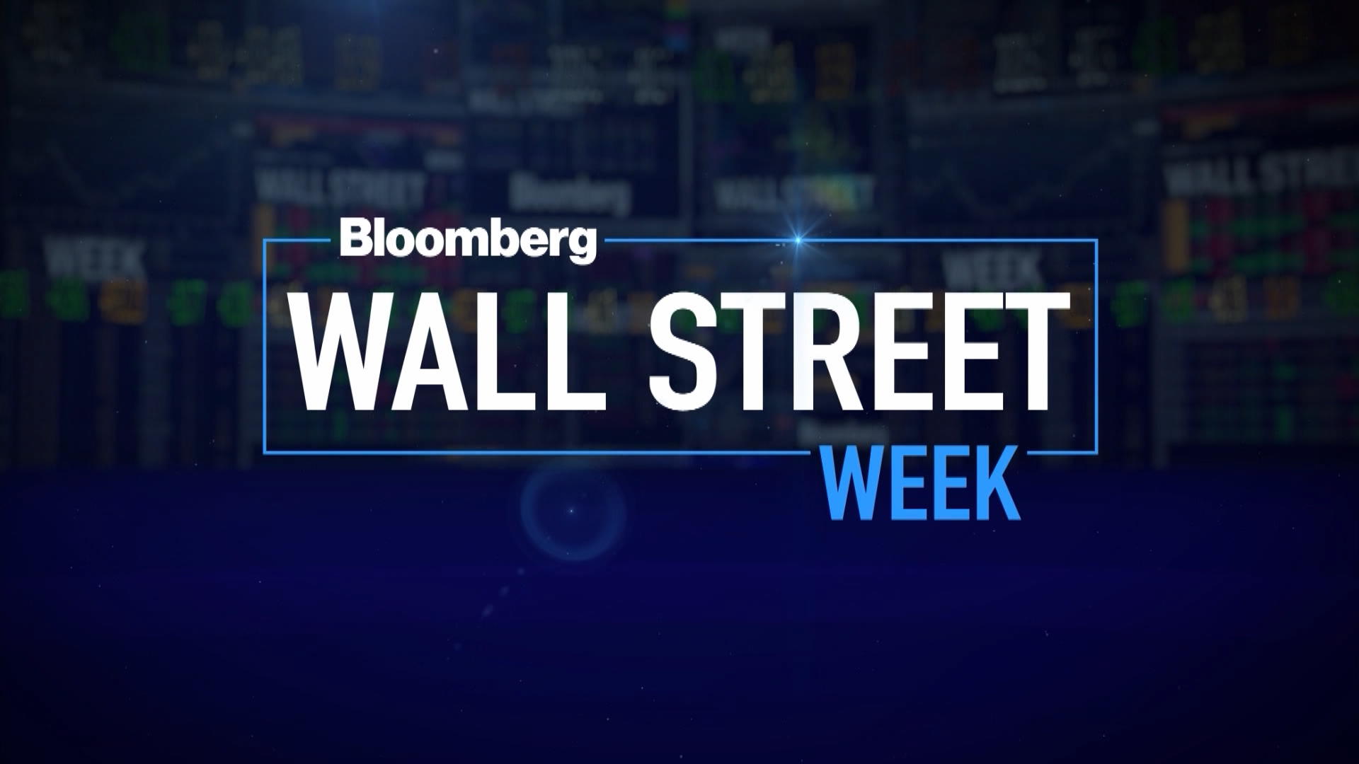 Watch Wall Street Week - Full Show (09/17/2021) - Bloomberg