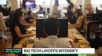 relates to VC Spotlight: Big Tech Layoffs Intensify
