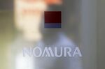 Signage for Nomura Securities Co., a unit of Nomura Holdings Inc.