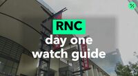 relates to RNC Day 1 Watch Guide