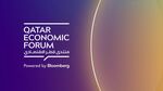 Best of the Qatar Economic Forum, Powered by Bloomberg