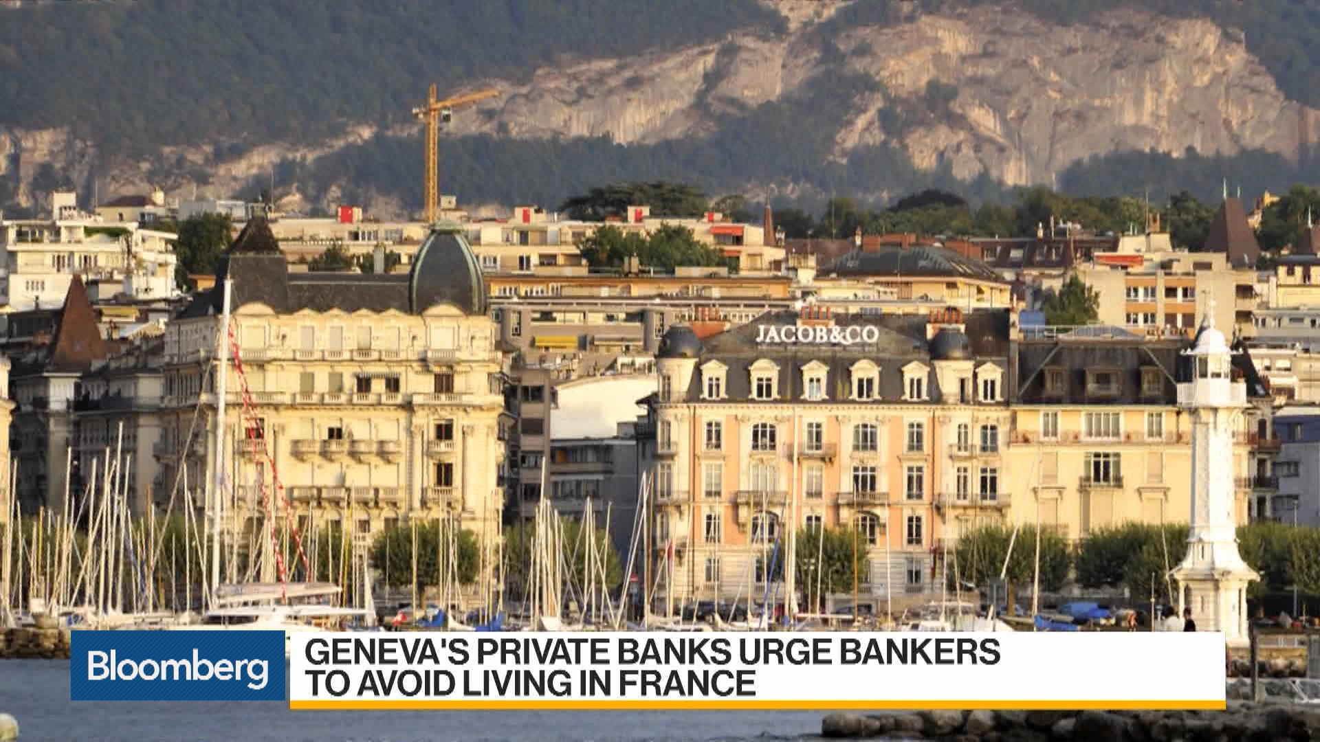 The First Rule Of Geneva Private Banking Don T Live In France