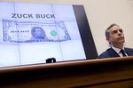 A Zuck Buck is displayed on a monitor as David Marcus, head of blockchain with Facebook Inc., right, is questioned by Representative Brad Sherman, a Democrat from California, not pictured, during a House Financial Services Committee hearing in Washington.