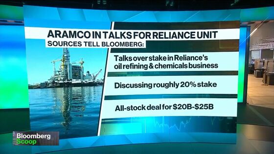 Aramco Is in Advanced Talks on Up to $25 Billion Reliance Deal
