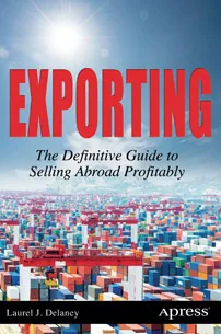 What U.S. Entrepreneurs Should Know About Exporting Now