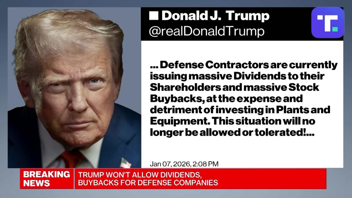 Trump Won't Let Defense Companies Issue Dividends and Buy Back Stock