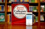 Merriam-Webster's Collegiate Dictionary and mobile website.